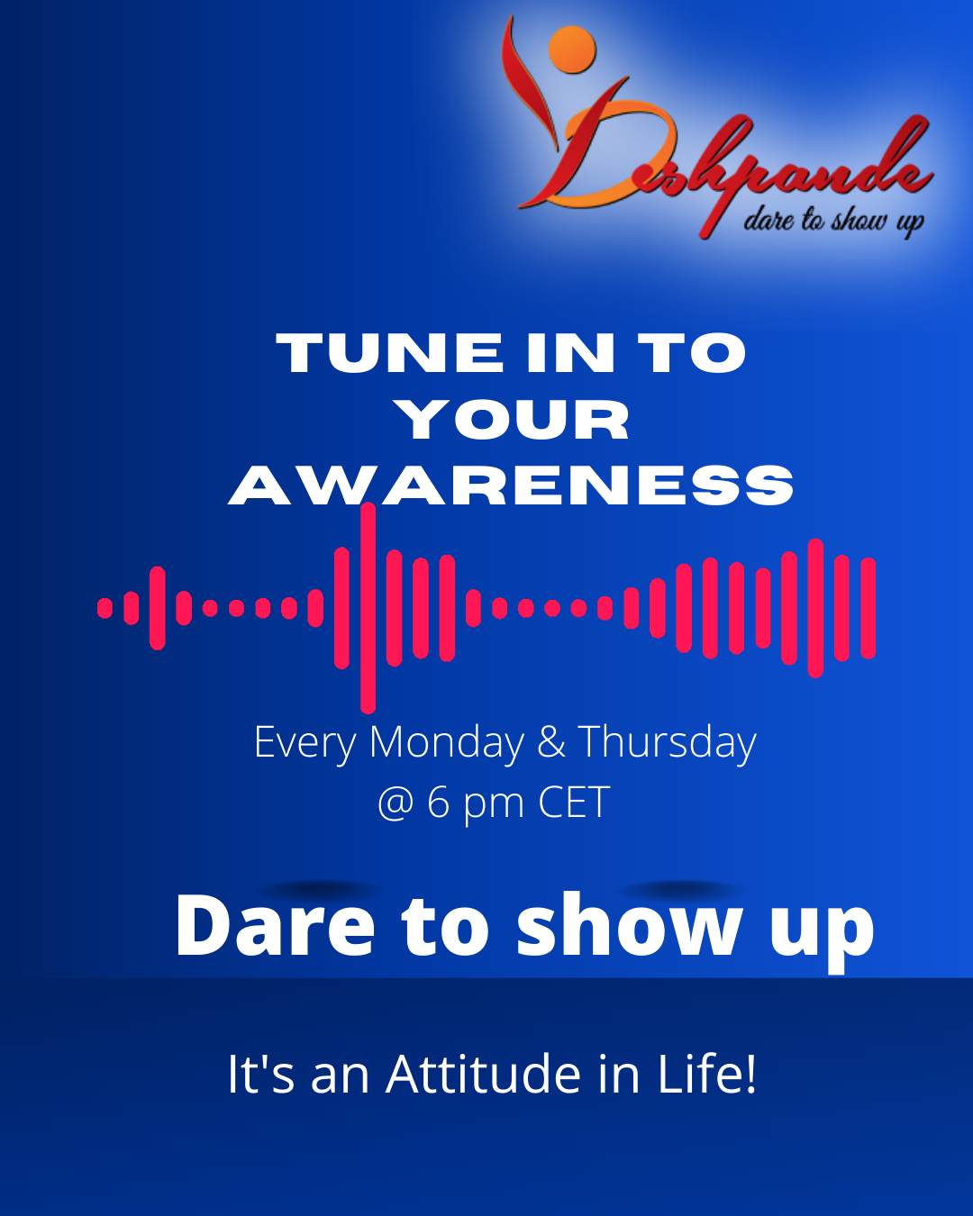 Tune in to your Awareness